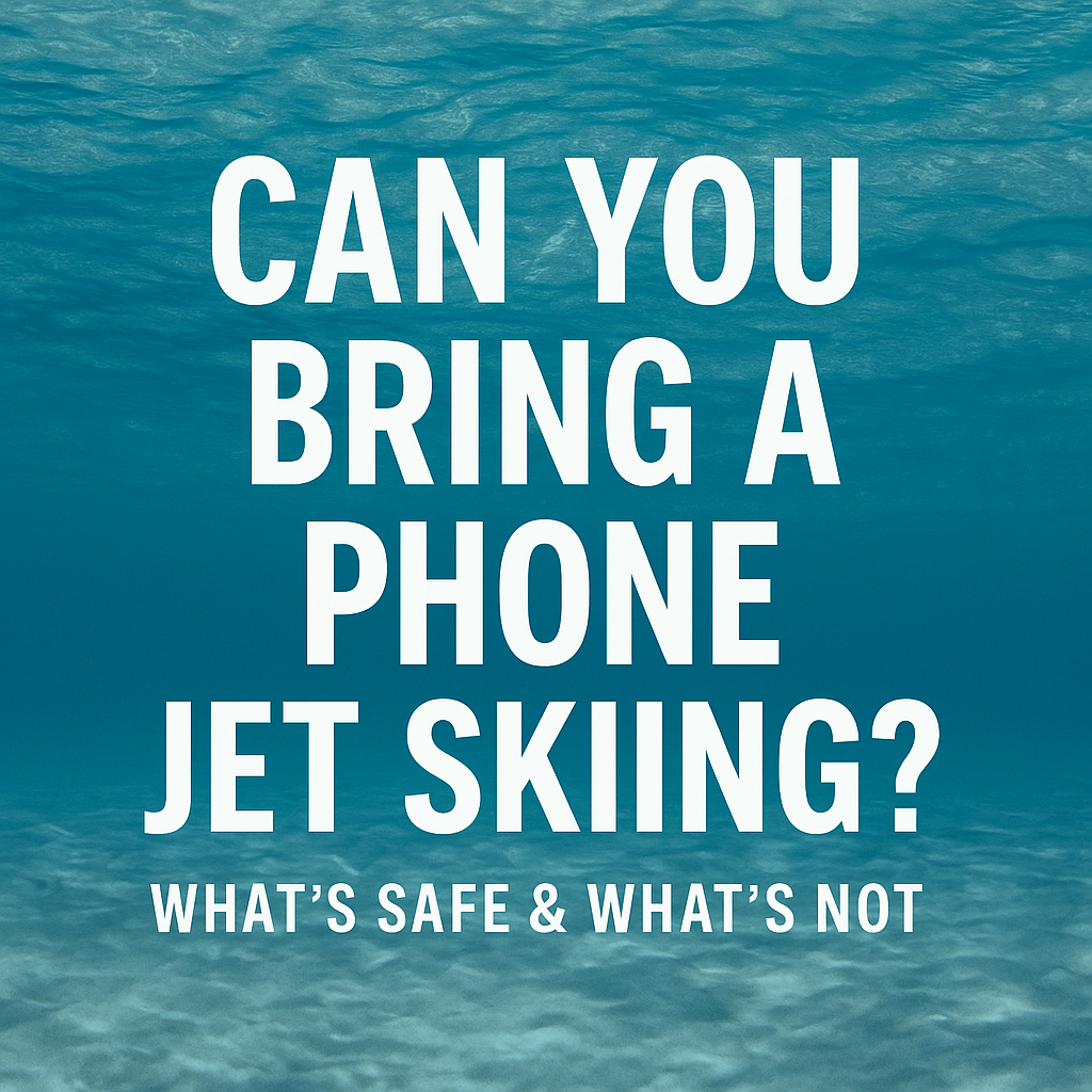 Can You Bring a Phone Jet Skiing? (What’s Safe & What’s Not)